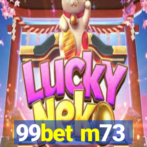 99bet m73